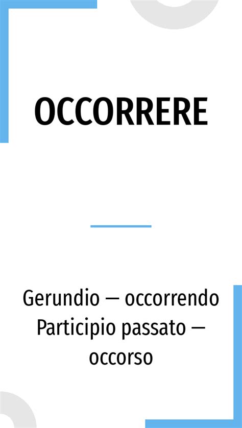 occorerebbe|occorrere‎ (Italian): meaning, translation